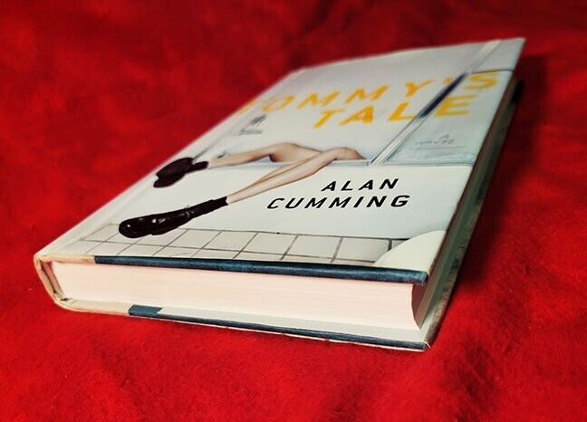 Tommy's Tale : A Novel by Alan Cumming Signed (2002, Hardcover)